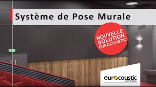 Système pose murale  Eurocoustic [upl. by Jesh]