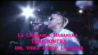 La Charanga Habanera TRAICIONERA dir video Emilio Lluveras [upl. by Akilaz533]