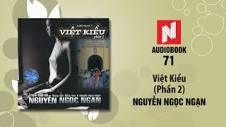 Nguyễn Ngọc Ngạn  Việt Kiều  Phần 2 Audiobook 71 [upl. by Grimes277]