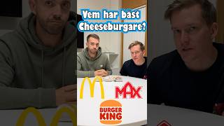 Vem gör bäst Cheeseburgare Mcdonlads Max eller Burger king [upl. by Sosthena]