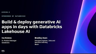 AWS reInvent 2023  Build amp deploy generative AI apps in days with Databricks Lakehouse AI AIM236 [upl. by Einavoj]