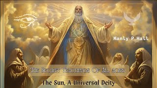 The Secret Teachings Of All Ages 8 The Sun A Universal Deity [upl. by Raina]