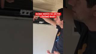 Klima neden su akıtır çözümü basit temizlik klima airconditioningservice klima su akıtıyor [upl. by Dleifyar]