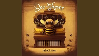 Bee Theme [upl. by Volney]