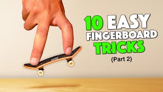 10 EASY FINGERBOARD TRICKS 2 [upl. by Arondel]