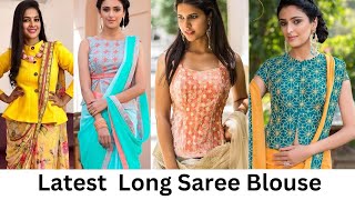 Latest 😺 50 Long Saree Blouse Designs 2024 [upl. by Garv]