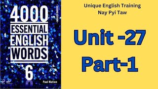 4000 English Essential Words 6  Unit 27 Part1 [upl. by Vine109]