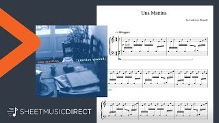 Una Mattina Sheet Music  Ludovico Einaudi  Piano Solo [upl. by Ibur]