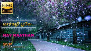 Margazhi Poove  MAY MAADHAM  ARRahman  🎼 51 SURROUND 🎧 BASS BOOSTED 🎧 SVP Beats [upl. by Ativoj]