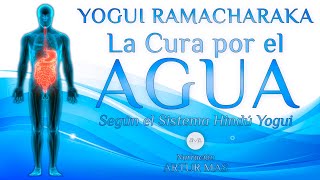 Yogui Ramacharaka  La Cura por el Agua Según el Sistema Hindú Yogui Audiolibro Completo Español [upl. by Juxon954]