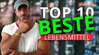 Meine Top 10 Lebensmittel sollte JEDER auf dem Einkaufszettel haben [upl. by Laroy67]