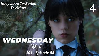 Wednesday  Season 1  Episode 4  Explained in Hindi [upl. by Analart]