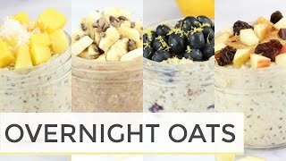 How To Make Overnight Oats  4 Easy Healthy Recipes [upl. by Anahgem]