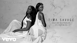 Tiwa Savage  Tales By Moonlight Audio ft Amaarae [upl. by Yurt168]