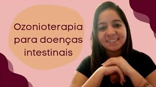 Ozonioterapia para doenças intestinais [upl. by Aneen149]