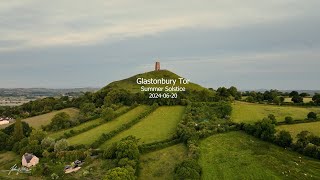 Glastonbury Tor  Summer Solstice  20240620 [upl. by Jourdan]