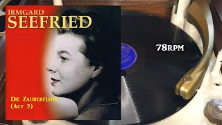 Irmgard Seefried  Die Zauberflote Act 2 1948 Columbia  LX 1145 Shellac 12quot 78 RPM [upl. by Etnasa]