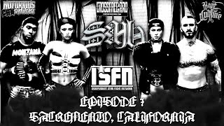 SELFMADEHATRED PRODUCTIONS EPISODE 7 SACREMENTO CALIFORNIA [upl. by Rehptsirhc]