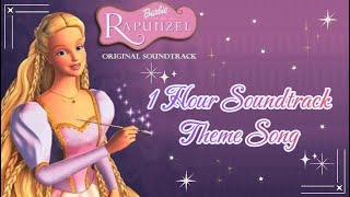 Barbie as Rapunzel Theme Song  1 Hour Soundtrack  Calm  Relax  Study  Sleep [upl. by Caye570]