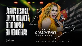 Joelma  Lágrimas de SangueLove You Mon AmourCheiro do Pará Sem Medo de Falar [upl. by Samuele]