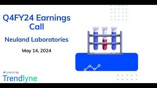 Neuland Laboratories Earnings Call for Q4FY24 [upl. by Oigile117]