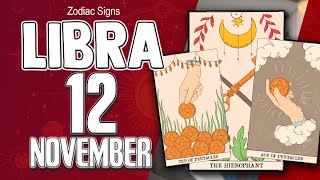 𝐖𝐎𝐖❗ 𝐓𝐑𝐈𝐏𝐋𝐄 𝐂𝐎𝐍𝐅𝐈𝐑𝐌𝐀𝐓𝐈𝐎𝐍 𝐅𝐎𝐑 𝐘𝐎𝐔💣👀 Libra ♎ Horoscope for today november 12 2024 🔮 horoscope Daily [upl. by Accem]