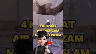 4 Khasiat Air Zam Zam Menurut Islam shorts short [upl. by Marcela]