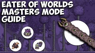 Terraria 144  Eater of Worlds Masters Mode Guide EASY FIGHT [upl. by Perce16]