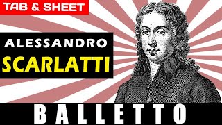 TABSheet Balletto 2 by Alessandro Scarlatti PDF  Guitar Pro  MIDI [upl. by Ateikan]