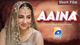 Aaina  Short Film  Junaid Khan  Ushna Shah  Iffat Omer  Geo Films [upl. by Ydnyc]