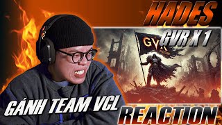 REACTION GVR X1  HADES  REPLY KEJO  LJ  HATERS  vv  MASTER HUNGPHUC  GÁNH CẢ GVR [upl. by Wurst]