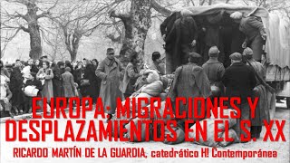 Europa migraciones y desplazamientos tras la II Guerra Mundial Ricardo Martín de la Guardia [upl. by Ymia99]