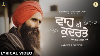 LYRICAL VIDEO  WAH NI KUDRATE  KANWAR GREWAL  BABU RAJAB ALI KHAN  RUBAIMUSIC [upl. by Itnuahsa]