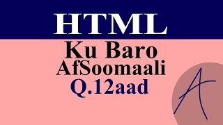 HTML DIV Sida hal Naqshad loogu sameeyo waax kamid ah bogga  Casharka 12aad [upl. by Ayaj]