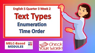 English 5 Quarter 3 Week 2  Text Types Enumeration and Time Order [upl. by Trueman]