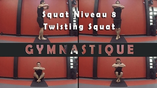 Squat niveau 8  Twisting Squat [upl. by Wyon867]