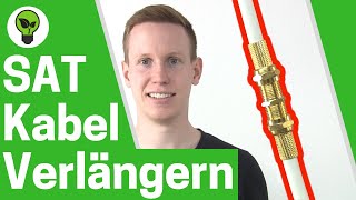 Sat Kabel Verlängern ✅ GENIALE ANLEITUNG Wie Satelliten F Koaxial amp TV Antennenkabel Verbinden [upl. by Asim]