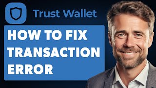 How To Fix Transaction Error On Trust Wallet Full 2024 Guide [upl. by Aerona388]