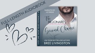 Romance Audiobooks  Full Length Narrator  The Billionaires Second ChanceA Clean Romance [upl. by Laura]