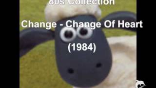 Change  Change Of Heart 1984 [upl. by Kaye]