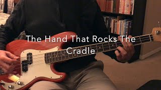 The Hand That Rocks The Cradle BASS  The Smiths [upl. by Caldwell252]