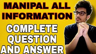 MANIPAL 2023  MANIPAL ALL QUESTION AND ANSWER  ALL QUERIES ANSWERED [upl. by Roley]