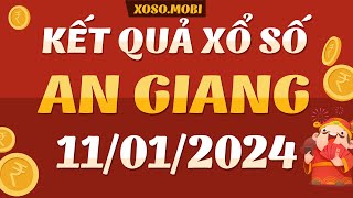 Xổ số An Giang ngày 11 Tháng 1  SXAG 111  XSAG  KQXSAG  Xổ số kiến thiết An Giang hôm nay [upl. by Andrade]