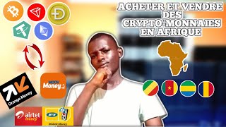 COMMENT ACHETER ET VENDRE DES CRYPTOMONNAIES EN AFRIQUE  PAIEMENT MOBILE MONEY  CONGO BRAZZAVILLE [upl. by Onaicram608]