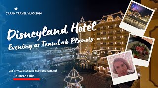 Castle view room at Disneyland Hotel and TeamLab Planets  Japan Vlog 2024 [upl. by Shanney444]