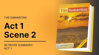 The Samaritan Setbook Summary Act 1 Scene 2 video lesson  EasyElimu [upl. by Atterual]