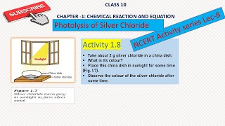 Class 10 Science I Activity 18 I Photolysis of Silver Chloride I NCERT Class 10 [upl. by Recnal]