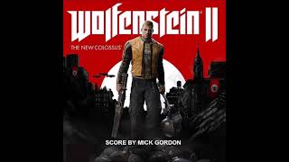 Mick GordonWolfenstein IIThe New ColossusDisc 1Track 4Reich Between the Eyes [upl. by Otero]