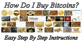 How Do I Get Bitcoins How Do I Buy Bitcoins Step By Step Instructions [upl. by Suzetta]