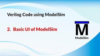 Basic UI of ModelSim Bangla [upl. by Luben]